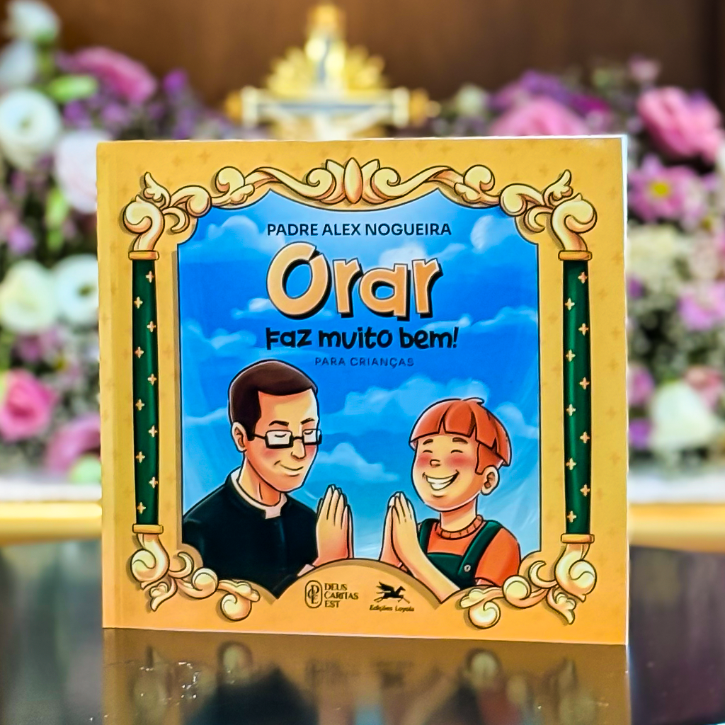 Livro Orar faz muito bem! Para crianças